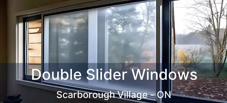  Double Slider Windows Scarborough Village - ON