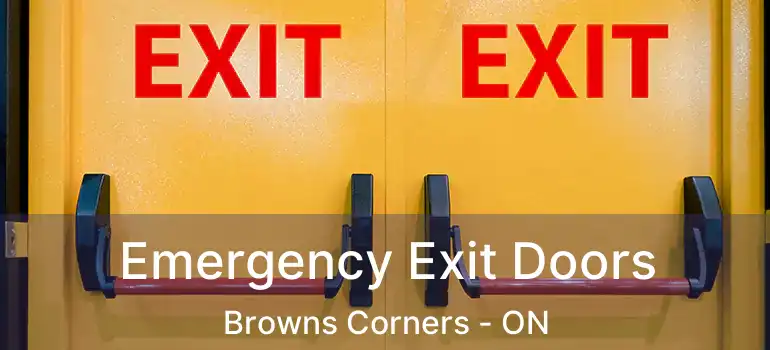  Emergency Exit Doors Browns Corners - ON