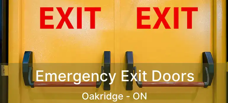 Emergency Exit Doors Oakridge - ON