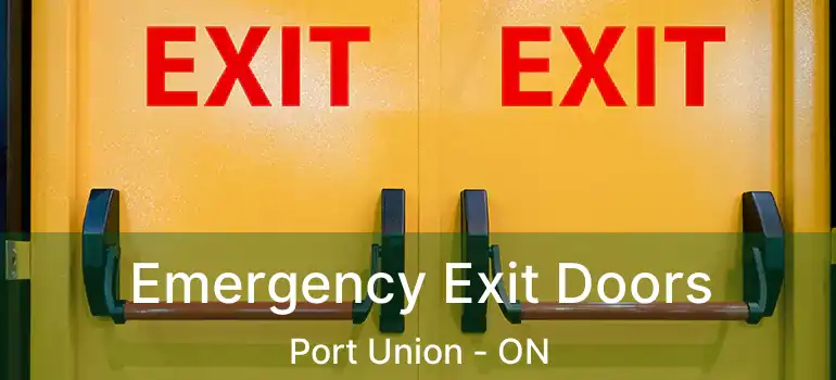  Emergency Exit Doors Port Union - ON