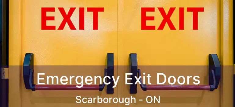  Emergency Exit Doors Scarborough - ON