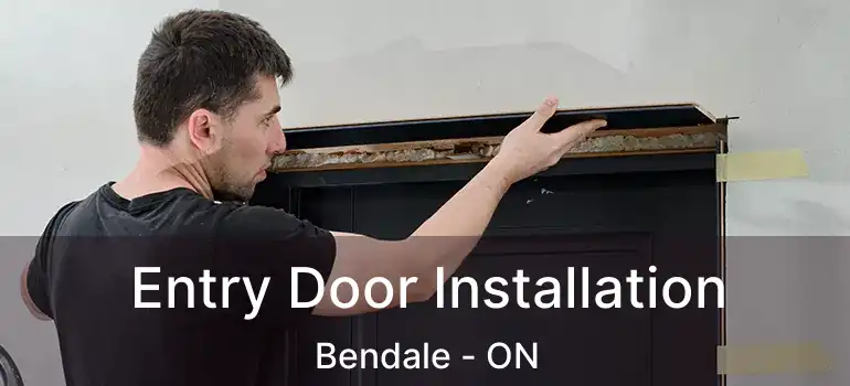  Entry Door Installation Bendale - ON