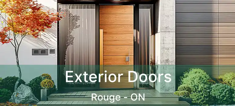  Exterior Doors Rouge - ON