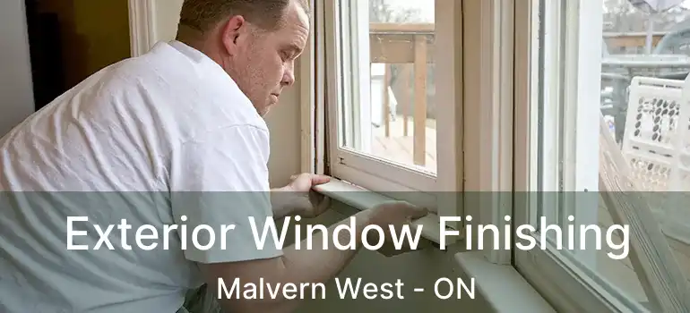  Exterior Window Finishing Malvern West - ON