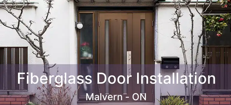  Fiberglass Door Installation Malvern - ON
