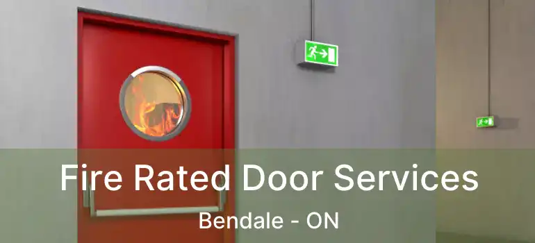  Fire Rated Door Services Bendale - ON