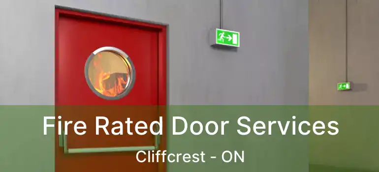  Fire Rated Door Services Cliffcrest - ON