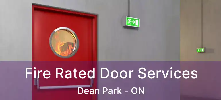 Fire Rated Door Services Dean Park - ON