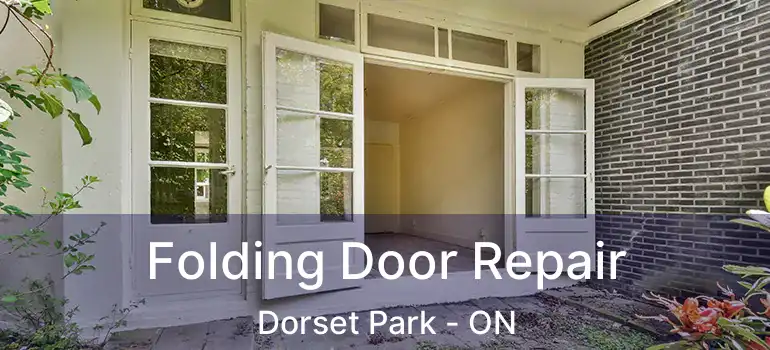  Folding Door Repair Dorset Park - ON