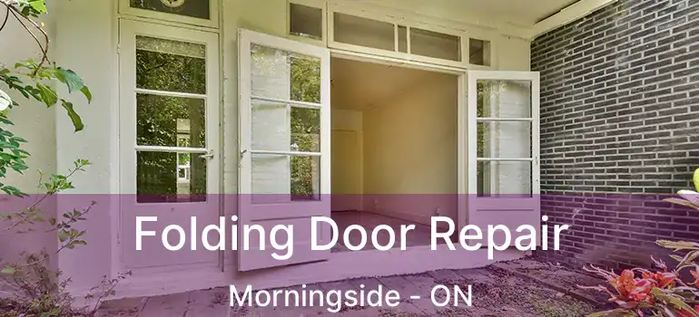  Folding Door Repair Morningside - ON