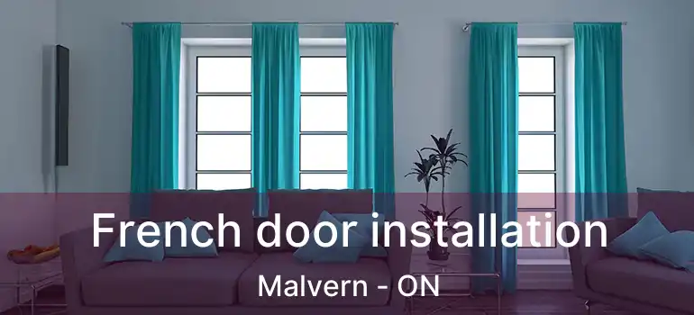  French door installation Malvern - ON