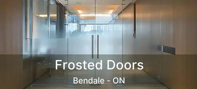  Frosted Doors Bendale - ON