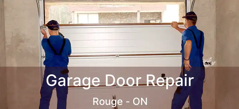  Garage Door Repair Rouge - ON