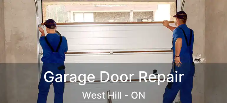  Garage Door Repair West Hill - ON