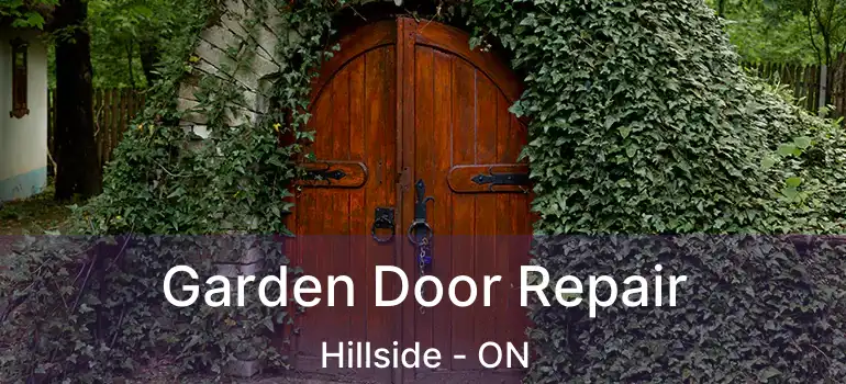  Garden Door Repair Hillside - ON
