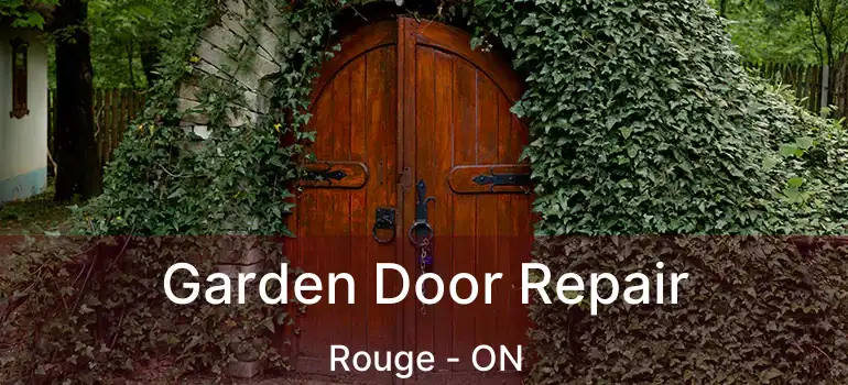  Garden Door Repair Rouge - ON