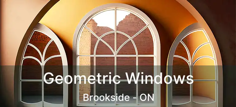  Geometric Windows Brookside - ON