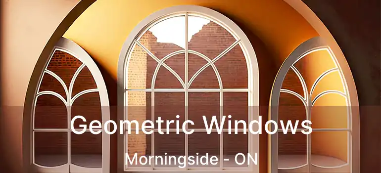  Geometric Windows Morningside - ON