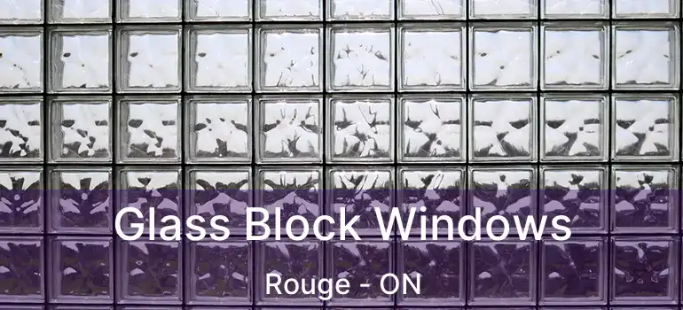  Glass Block Windows Rouge - ON