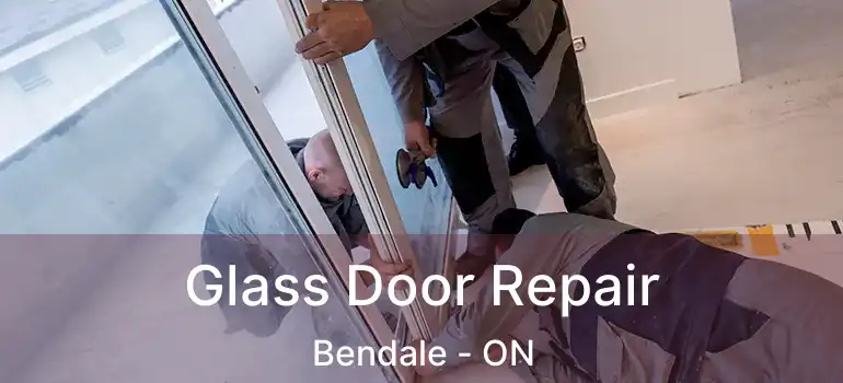  Glass Door Repair Bendale - ON