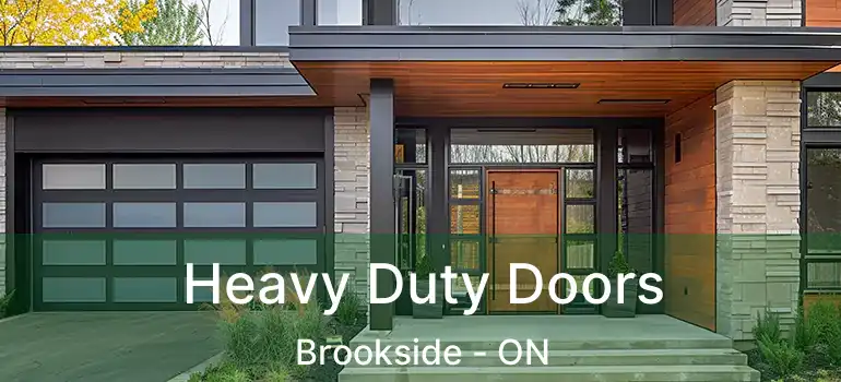  Heavy Duty Doors Brookside - ON