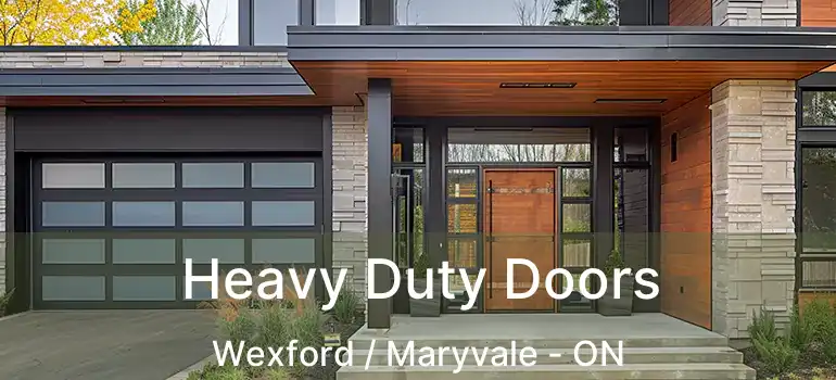  Heavy Duty Doors Wexford / Maryvale - ON