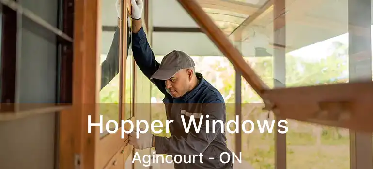  Hopper Windows Agincourt - ON