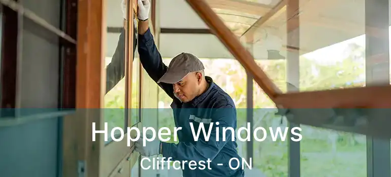  Hopper Windows Cliffcrest - ON
