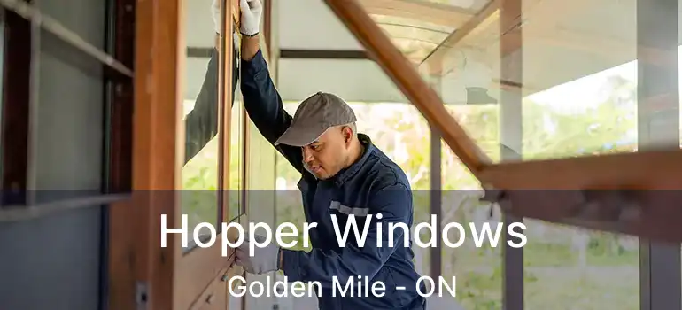  Hopper Windows Golden Mile - ON