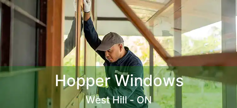  Hopper Windows West Hill - ON