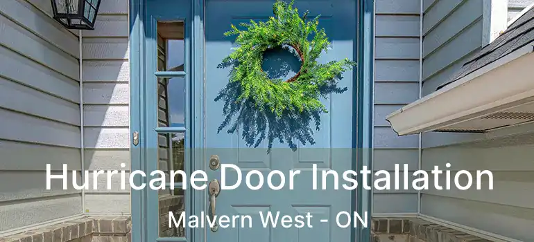  Hurricane Door Installation Malvern West - ON