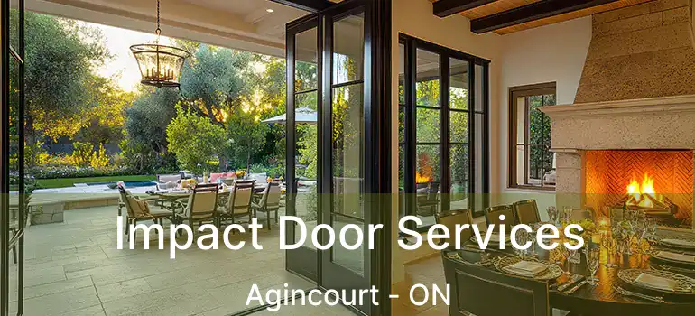  Impact Door Services Agincourt - ON