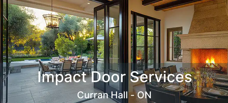  Impact Door Services Curran Hall - ON