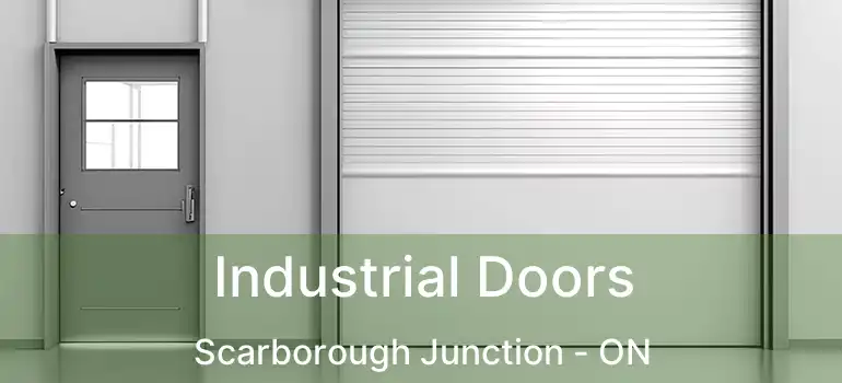 Industrial Doors Scarborough Junction - ON