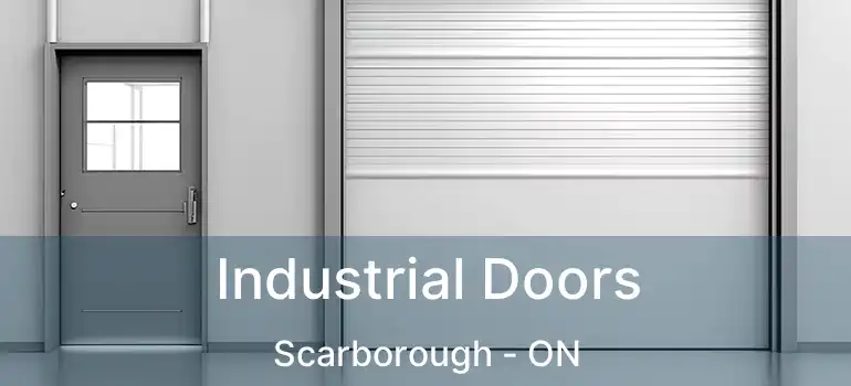  Industrial Doors Scarborough - ON