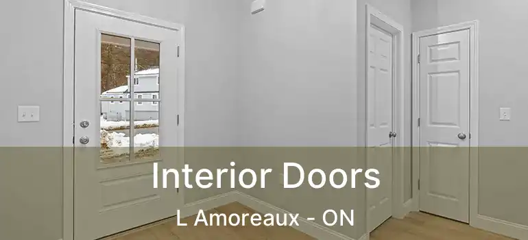 Interior Doors L Amoreaux - ON