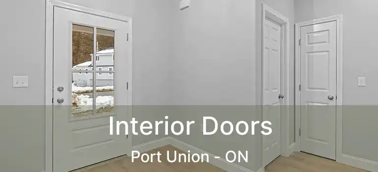  Interior Doors Port Union - ON