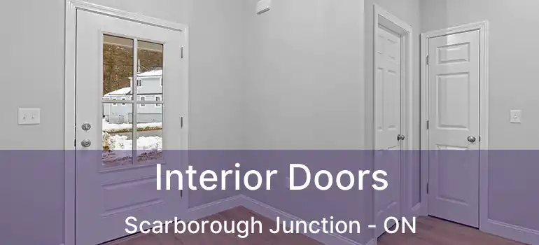  Interior Doors Scarborough Junction - ON