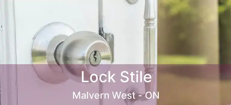  Lock Stile Malvern West - ON