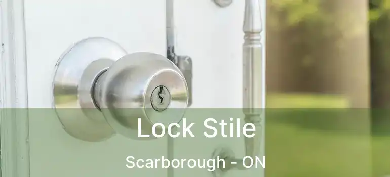  Lock Stile Scarborough - ON