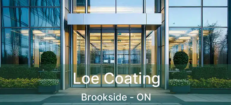 Loe Coating Brookside - ON