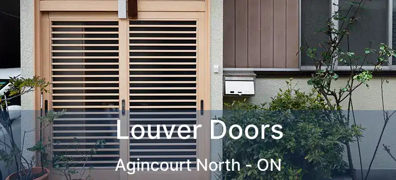  Louver Doors Agincourt North - ON