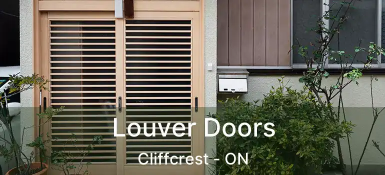  Louver Doors Cliffcrest - ON