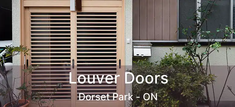  Louver Doors Dorset Park - ON