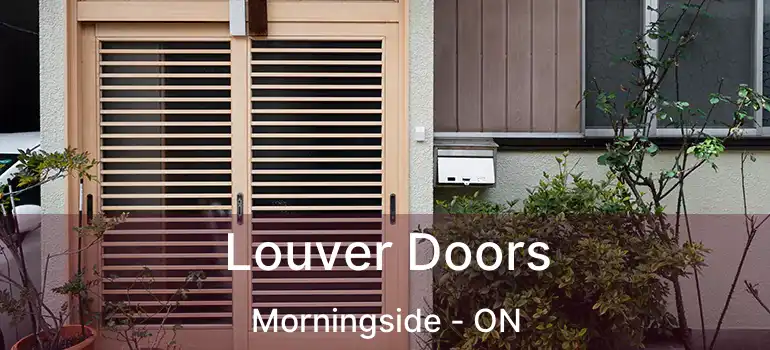  Louver Doors Morningside - ON
