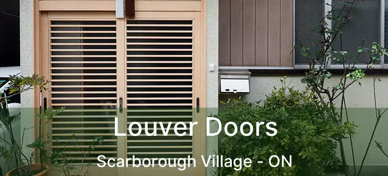 Louver Doors Scarborough Village - ON
