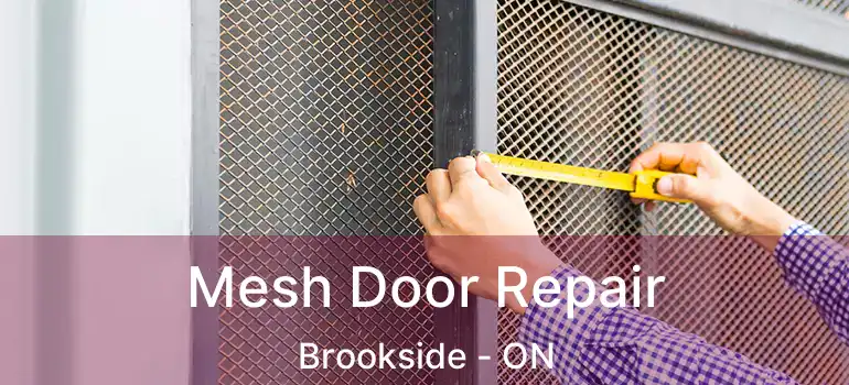  Mesh Door Repair Brookside - ON