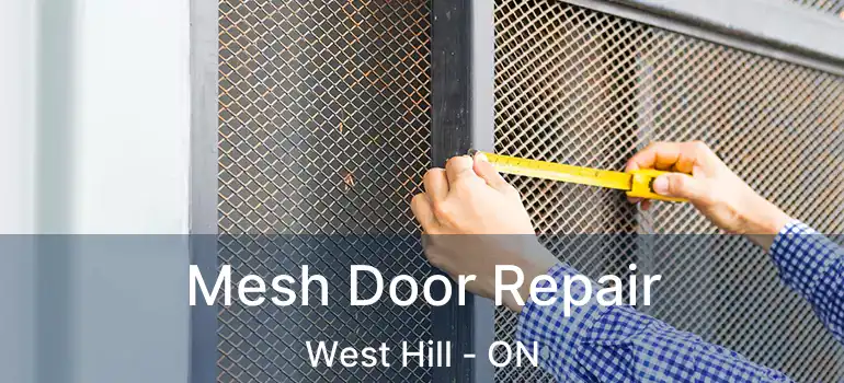  Mesh Door Repair West Hill - ON
