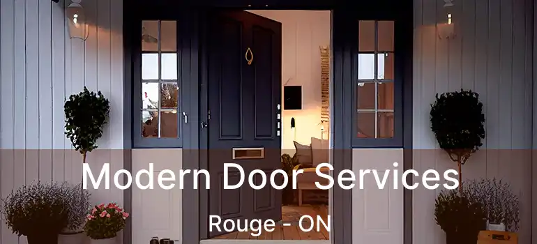  Modern Door Services Rouge - ON