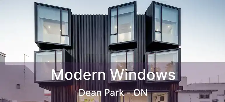  Modern Windows Dean Park - ON